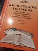Rachunkowość finansowa. Część II Bożena Padurek, Małgorzata Szpleter