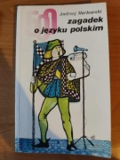 500 ZAGADEK O JĘZYKU POLSKIM - Markowski