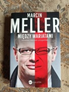 Między wariatami. Opowieści terenowo-przygodowe Marcin Meller