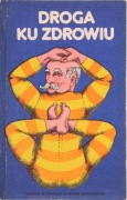 DROGA KU ZDROWIU, Jerzy Sołtysiak
