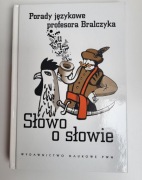 Słowo o słowie Jerzy Bralczyk
