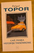 Cafe Panika Historyjki taksówkowe Roland Topor