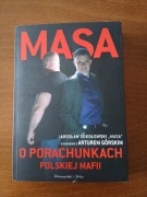 Artur Górski - Masa o porachunkach polskiej mafii