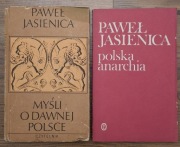 Paweł Jasienica Myśli o dawnej Polsce, Polska anarchia