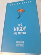 Bóg nigdy nie mruga Regina Brett