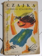 Córka czarownicy na huśtawce Czajka Izabela Stachowicz książka 1965