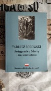 Pożegnanie z Marią i inne opowiadania - Tadeusz Borowski