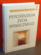 Psychologia życia społecznego Wilhelmina Wosińska