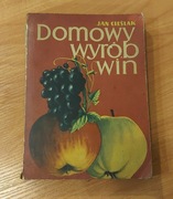Książka Domowy wyrób win, J. Cieślak, 1974 r.