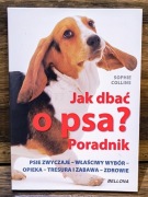 Jak dbać o psa? Poradnik Sophie Collins