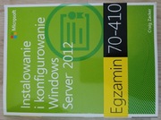 Egzamin 70-410 Instalowanie i konfigurowanie Windows Server 2012