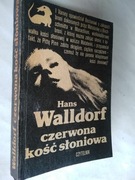 Czerwona kość słoniowa - Hans Walldorf