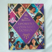 Książka dla dzieci "Opowieści o odwadze i dobroci" o księżniczkach Disneya