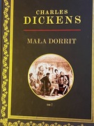 Charles Dickens:  Mała Dorrit tom 2 