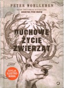 Duchowe życie zwierząt * Peter Wohlleben