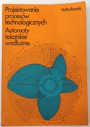 Projektowanie procesów technologicznych. Automaty tokarskie wzdłużne.