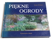 Piękne ogrody" autorstwa Robina Williamsa