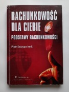 Rachunkowość dla ciebie. Podstawy rachunkowości