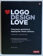 Logo Design Love. Tworzenie genialnych logotypów