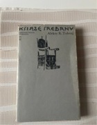 Aleksy K. Tołstoj Książę Srebrny wydanie 2 1975 r