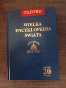 Oxford Wielka Encyklopedia Świata Tom 20 Kronika XX wieku 1900 - 2000