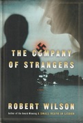 The Company of Strangers; Robert Wilson 