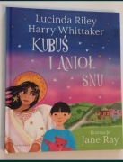 Kubuś i anioł snu L.Riley H. Whittaker