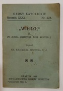 Głosy Katolickie "Wierzę", rocznik XXXI, nr 372 - 1931 r.