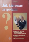Jak kierować zespołami - Lawrence Holp 