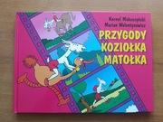 PRZYGODY KOZIOŁKA MATOŁKA - Kornel Makuszyński, Marian Walentynowicz