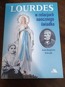 Lourdes w relacjach naocznego świadka - Jean-Baptiste Estrade