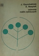 Ochrona roślin rolniczych. Oprychałowa, Nespiak