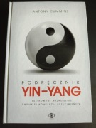 Antony Cummins - Podręcznik Yin-Yang 