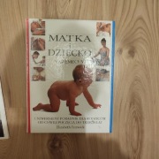 Książka Elizabeth Fenwick - Matka i dziecko: vademecum