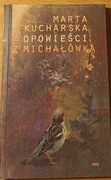 Marta Kucharska Opowieści z Michałówka Michałówek
