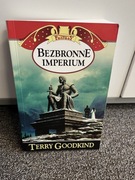 Terry Goodkind Bezbronne imperium Tom 8