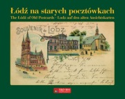 Łódź na starych pocztówkach piątek trzynastego 1998