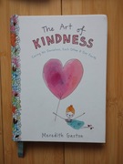 M. Gaston - The Art of Kindness Sztuka życzliwości