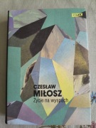 Życie na wyspach Czesław Miłosz 