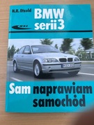 Książka obsługi- sam naprawiam BMW serii 3