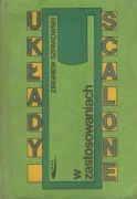 Zbigniew Szpakowski - Układy scalone w zastosowaniach (1979)