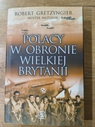 Gretzyngier Matusiak - Polacy w obronie Wielkiej Brytanii