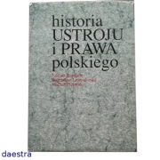 HISTORIA USTROJU I PRAWA POLSKIEGO J. Badach B. Leśnodorski M. Pietrzak