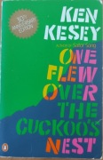 One Flew Over the Cuckoo's Nest  Ken Kesey
