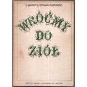 Wróćmy do ziół - O. Andrzej Czesław Klimuszko