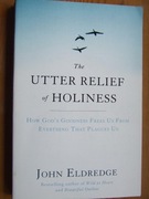 The Utter Relief of Holiness