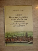 Słownik historyczno-geograficzny okręgu sulmińskiego i urzędu leśnego 