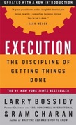 L. Bossidy - Execution: The Discipline of Getting Things Done