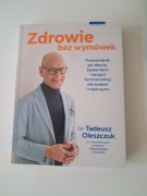 Zdrowie bez wymówek - przewodnik po diecie, badaniach i terapii hormonalnej