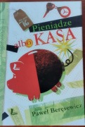 Paweł Beręsewicz Pieniądze albo kasa
